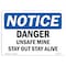 Signmission OSHA Notice Sign, 5" Height, 7" Width, Danger Unsafe Mine Stay Out Stay Alive Sign, Landscape OS-NS-D-57-L-10925 - alternate 1